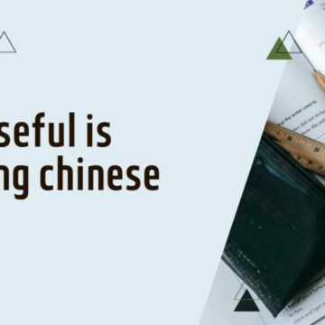 How useful is learning chinese